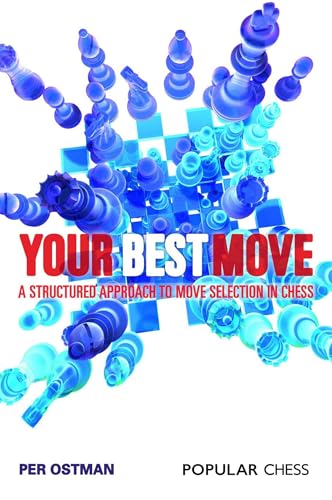 Your Best Move : A Structured Approach to Move Selection in Chess