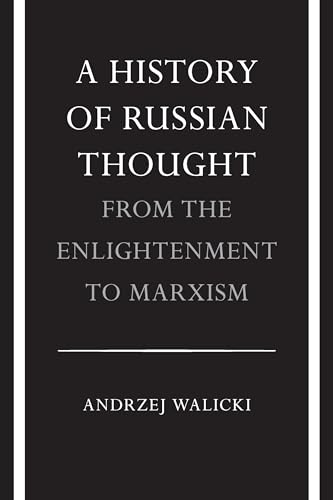 A History of Russian Thought from the Enlightenment to Marxism: From the Enlightenment to Marxism