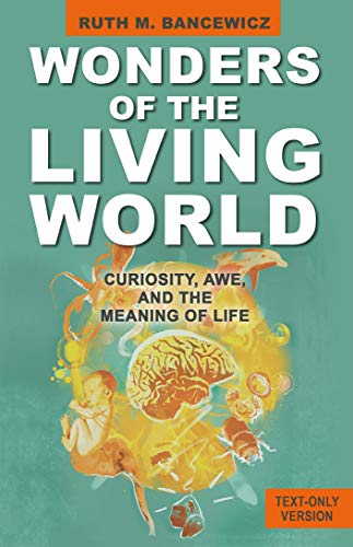 Wonders of the Living World (Text Only Edition): Curiosity