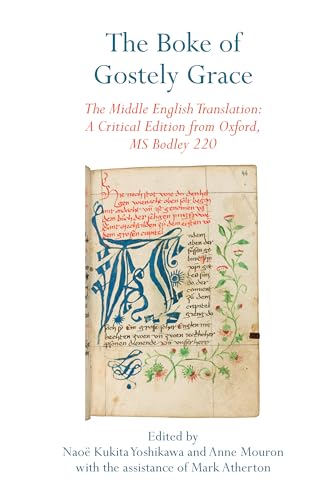 The Boke of Gostely Grace : The Middle English Translation: A Critical Edition from Oxford, MS Bodley 220