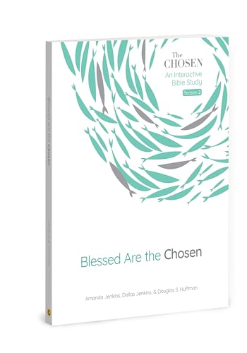 Blessed Are the Chosen, 2: An Interactive Bible Study: Volume 2 (The Chosen Bible Study): 1
