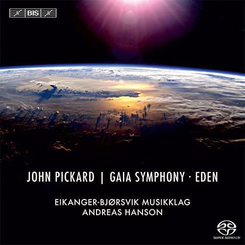 CD cover with Earth from space, text: "John Pickard - Gaia Symphony/Eden".