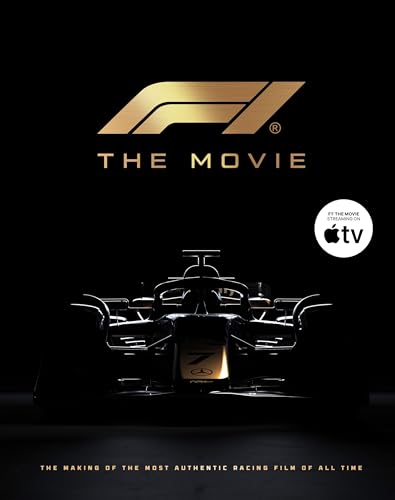 F1 The Movie : The Making of the Most Authentic Racing Film of All Time