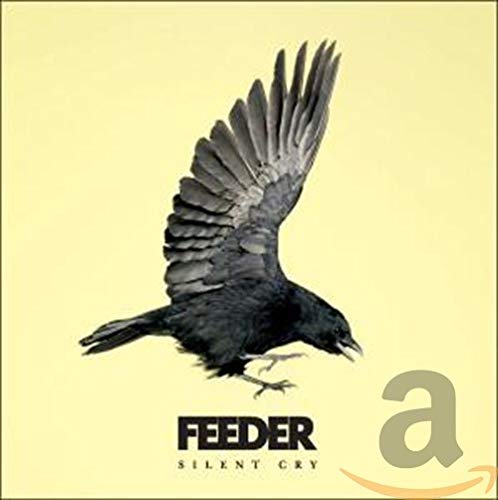 CD cover for Feeder’s “Silent Cry” featuring a black bird in flight.