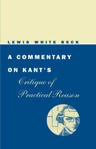 A Commentary on Kants "Critique of Practical Reason"