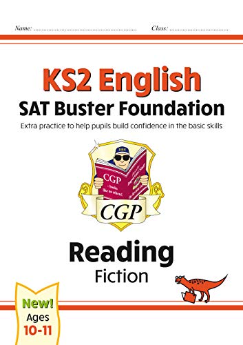 New KS2 English Reading SAT Buster Foundation: Fiction (for the 2021 tests) (CGP KS2 English SATs)