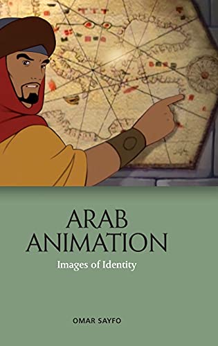Arab Animation : Images of Identity