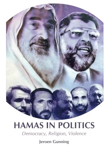 Hamas in Politics : Democracy, Religion, Violence