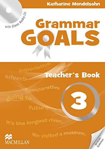 Grammar Goals: Teacher's Book Pack Level 3
