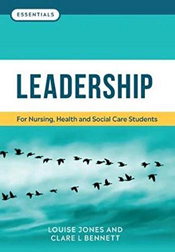 Leadership: for nursing, health and social care students (Essentials)