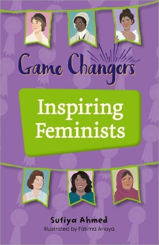 Reading Planet KS2: Game Changers: Inspiring Feminists - Earth/Grey (Rising Stars Reading Planet)