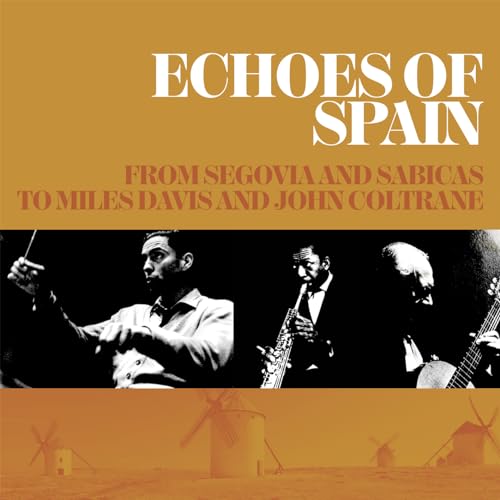 CD cover for "Echoes of Spain" featuring musicians and windmills.