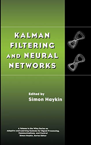 Kalman Filtering and Neural Networks