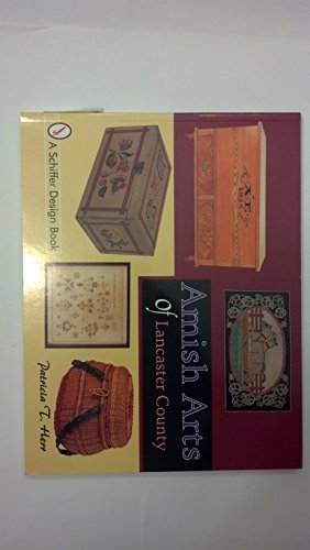 Amish Arts of Lancaster County