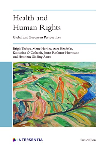 Health and Human Rights (2nd edition) : Global and European Perspectives