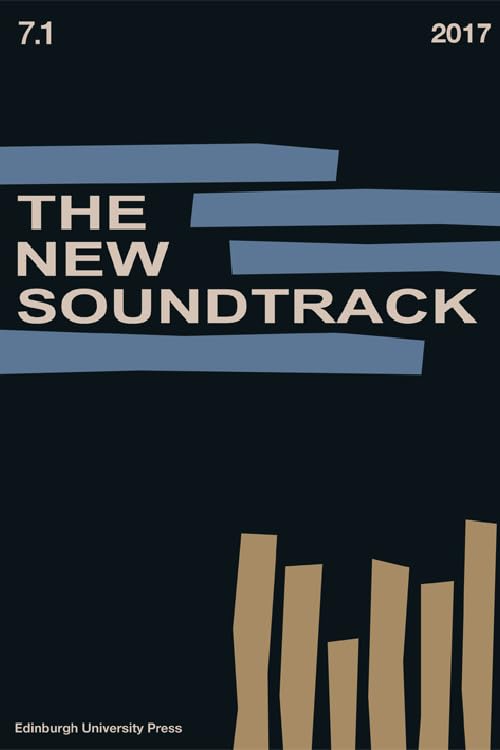 The New Soundtrack : Volume 7, Issue 1