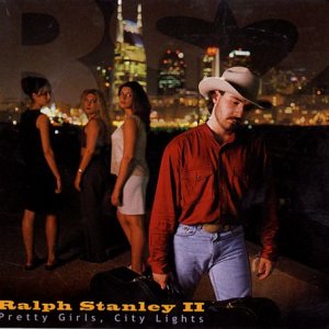CD cover featuring Ralph Stanley II with women and a city skyline.