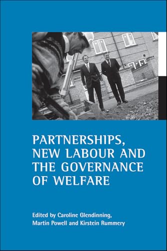 Partnerships, New Labour and the governance of welfare
