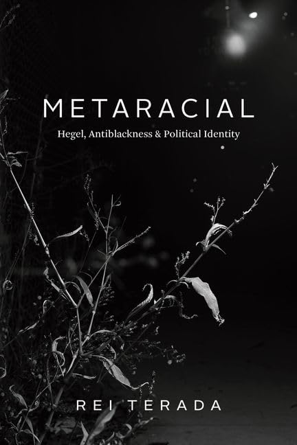 Metaracial: Hegel
