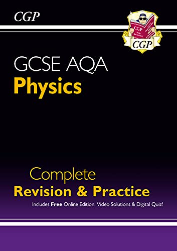 New GCSE Physics AQA Complete Revision & Practice includes Online Ed, Videos & Quizzes (CGP GCSE Physics 9-1 Revision)