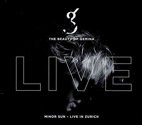 Album cover for "The Beauty of Gemina - Minor Sun - Live in Zurich.