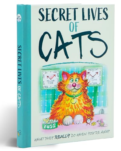 The Secret Lives Of Cats