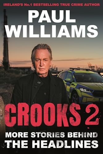 Crooks 2 : More Stories Behind the Headlines