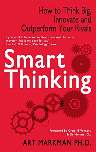 Smart Thinking: How to Think Big