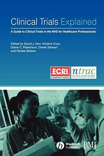 Clinical Trials Explained: A Guide to Clinical Trials in the NHS for Healthcare Professionals