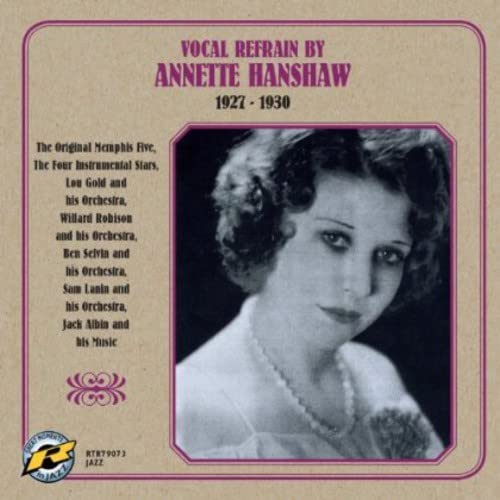 CD cover featuring a black and white portrait of Annette Hanshaw, 1927-1930.