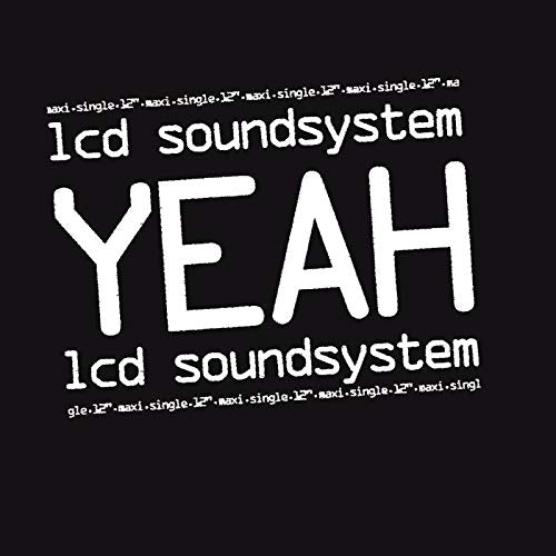 Black record sleeve with white text reading "Yeah" and "lcd soundsystem".