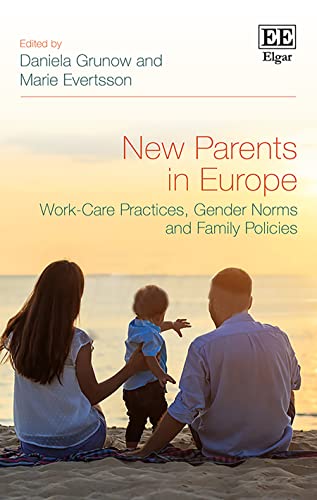 New Parents in Europe: Work-Care Practices