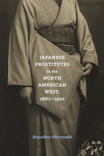 Japanese Prostitutes in the North American West