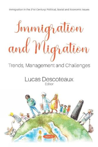 Immigration and Migration : Trends, Management and Challenges