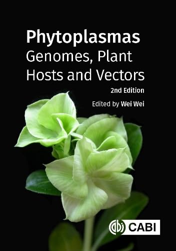 Phytoplasmas : Genomes, Plant Hosts and Vectors