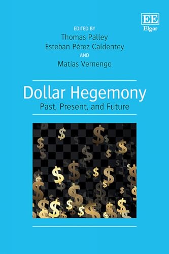 Dollar Hegemony : Past, Present, and Future
