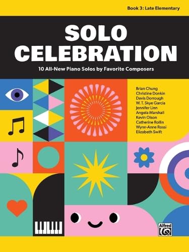 Solo Celebration, Book 3 : 10 All-New Piano Solos by Favorite Composers