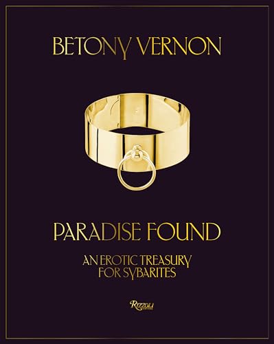 Paradise Found : An Erotic Treasury for Sybarites