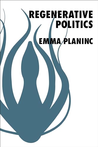 Regenerative Politics : 98