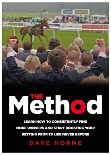 The Method : Learn how to consistently find more winners and start boosting your betting profits like never before
