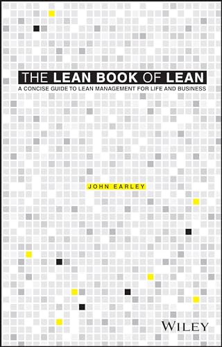 The Lean Book of Lean - a Concise Guide to Lean Management for Life and Business