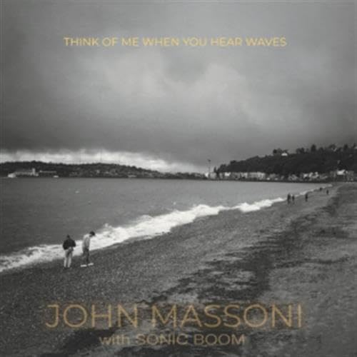 Album cover: seascape with figures, text “John Massoni w/ Sonic Boom”.