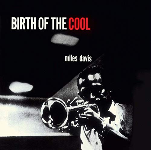 Miles Davis playing trumpet, album cover for "Birth of the Cool.