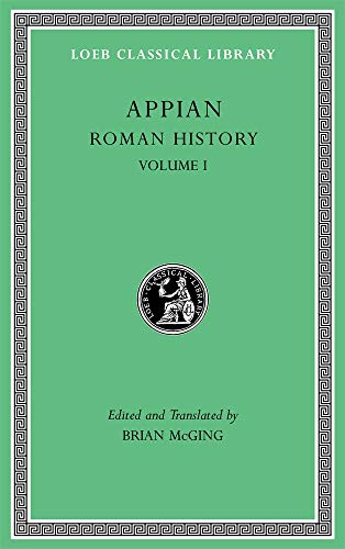 Roman History, Volume I (Loeb Classical Library)