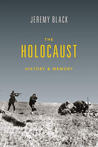 The Holocaust: History and Memory