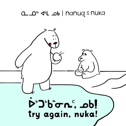 Nanuq and Nuka: Try Again