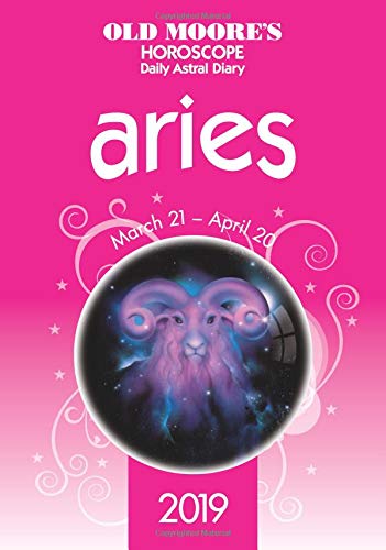 Old Moore's Horoscope Aries 2019 (Old Moores Horoscopes 2019)