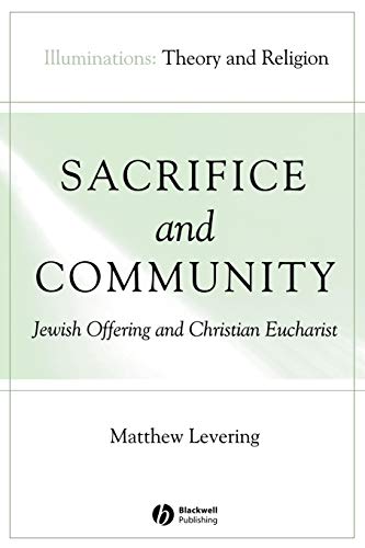 Sacrifice and Community: Jewish Offering and Christian Eucharist