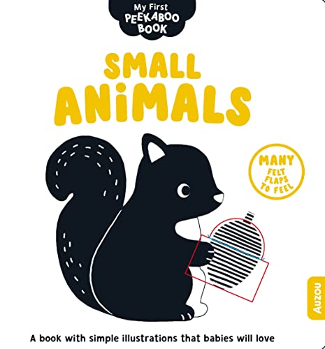 Small Animals (My First Peekaboo Book)