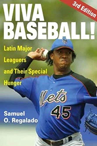 Viva Baseball! : Latin Major Leaguers and Their Special Hunger